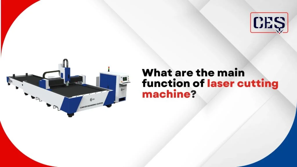 What are the main functions of a laser cutting machine