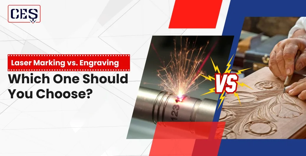 Laser Marking vs. Engraving: Which One Should You Choose?