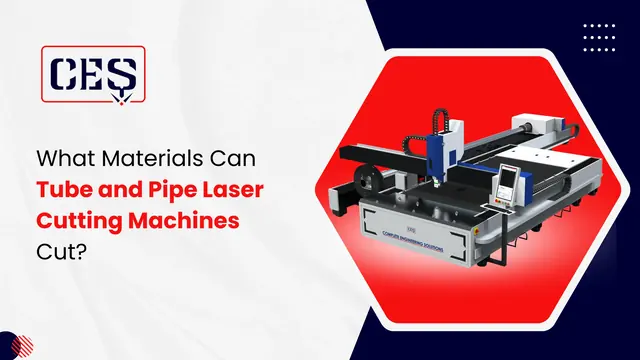 What Materials Can Tube and Pipe Laser Cutting Machines Cut?