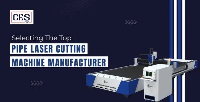 Choosing the Best Pipe Laser Cutting Machine Manufacturer